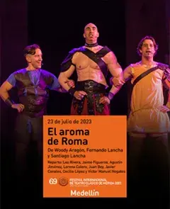 El aroma de Roma en Medellín - Festival de Mérida 2023