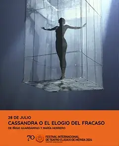 Cassandra o El elogio del fracaso en el Teatro Maria Luisa - Festival de Mérida 2024