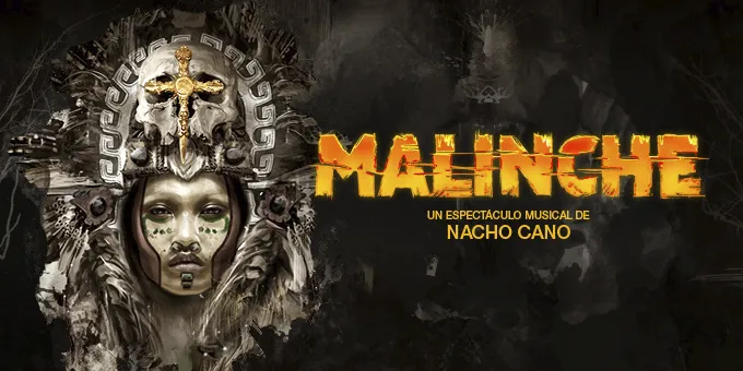 Malinche, un musical de Nacho Cano