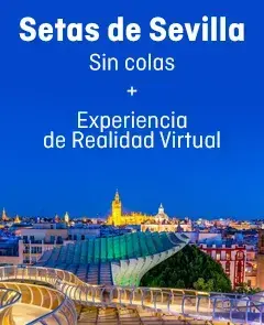 Entradas Setas de Sevilla: Sin colas + Experiencia de Realidad Virtual