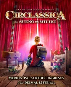 Circlassica, el sueño de Miliki - Mérida